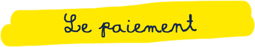 Le paiement